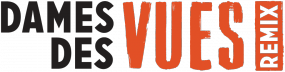 Dames des vues REMIX.