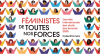 Visuel du Collectif 8 mars : Féministes de toutes nos forces, Journée internationale des droits des femmes 2020. 