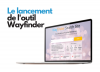 Lancement de l'outil Wayfinder.