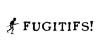 Silhouette d'une personne qui marche à gauche du mot Fugitifs!